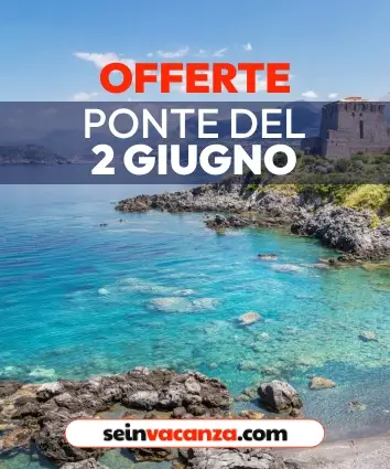 Offerta Vacanze Ponti e Festività 2025