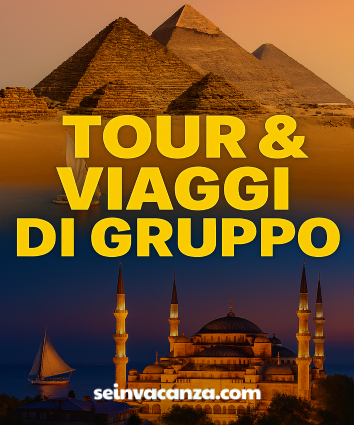 Offerta Viaggi di Gruppo e Tour Organizzati