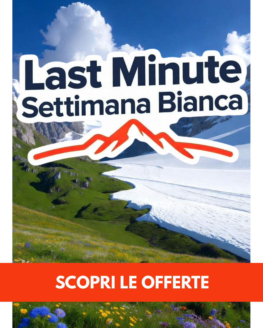 Offerta Settimana Bianca: Offerte e Last Minute 2025/2026